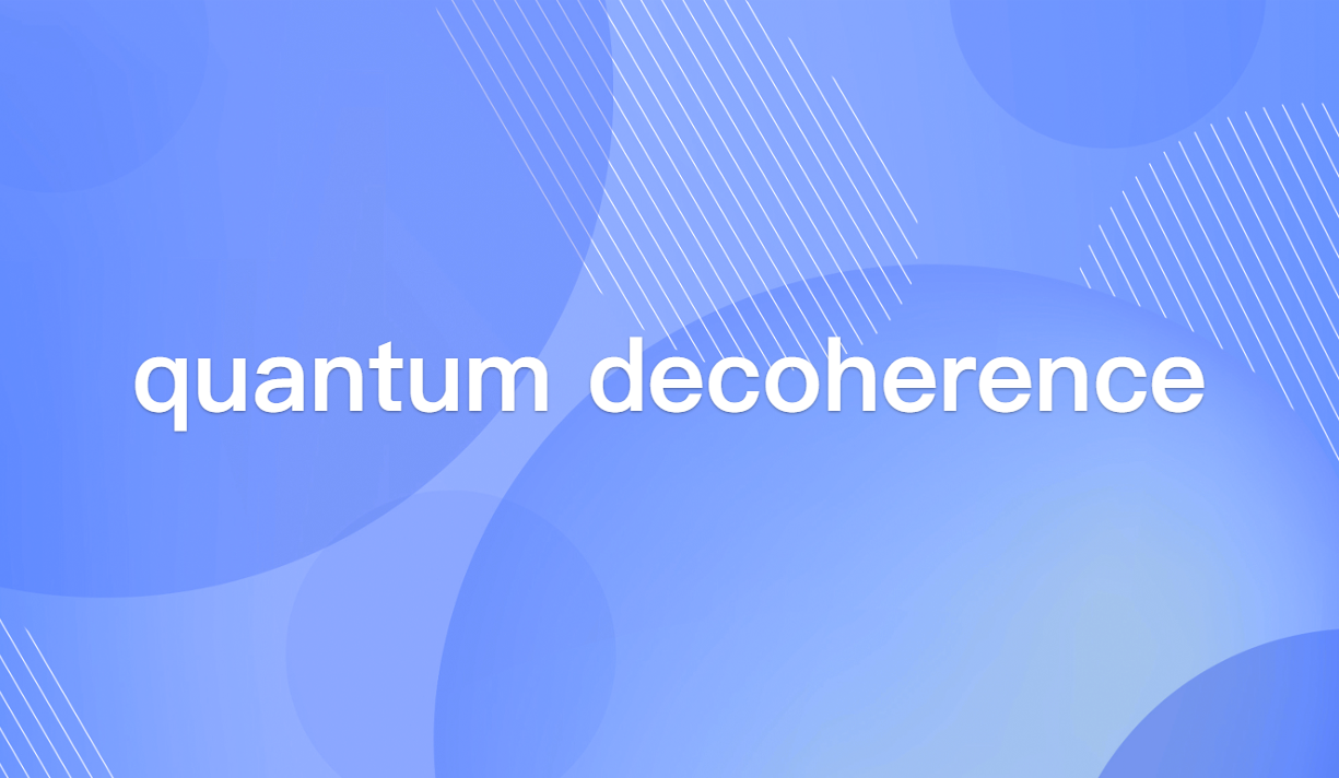 What Is Quantum Decoherence? A Clear Guide for Beginners
